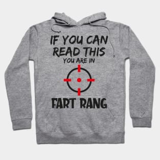 If you can read this you are in fart rang Hoodie